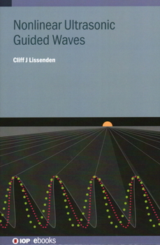 Hardcover Nonlinear Ultrasonic Guided Waves Book