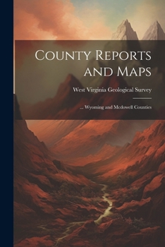Paperback County Reports and Maps: ... Wyoming and Mcdowell Counties Book