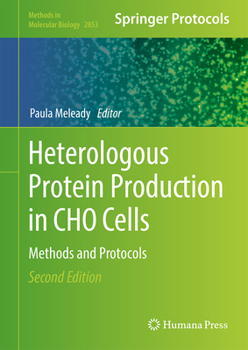 Hardcover Heterologous Protein Production in Cho Cells: Methods and Protocols Book