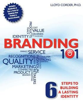 Paperback Branding 101: 6 Steps to Building Lasting Identity Book