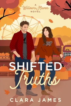 Shifted Truths: A Willow's Haven Novel