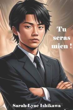 Paperback Tu seras mien ! [French] Book