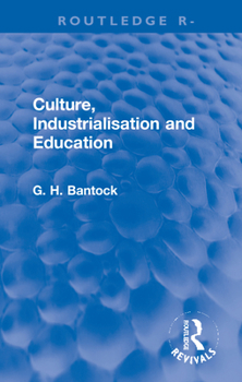 Hardcover Culture, Industrialisation and Education Book