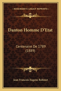 Paperback Danton Homme D'Etat: Centenaire De 1789 (1889) [French] Book