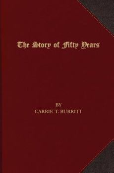 Paperback The Story of Fifty Years Book