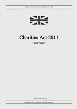 Paperback Charities Act 2011 (c. 25) Book