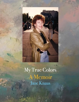 Paperback My True Colors: A Memoir Book
