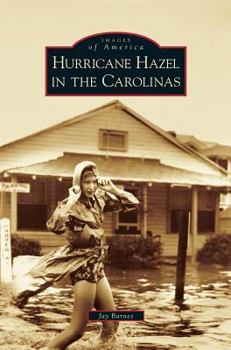 Hardcover Hurricane Hazel in the Carolinas Book
