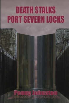 Paperback Death Stalks Port Severn Locks Book