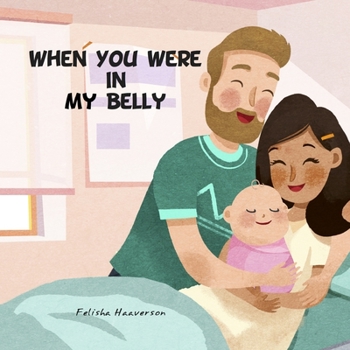 Paperback When You Were In My Belly Book