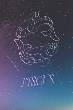 Zodiac Sign Notebook Pisces: Astrology Journal, Horoscope Notepad, Diary, 120 Pages, blanc Dot Grid, 6" x 9"