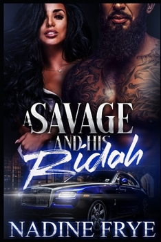 Paperback A Savage and His RIdah: Dai'shaun and Khy'nierra Book