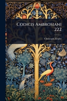 Codicis Ambrosiani 222 (Latin Edition)