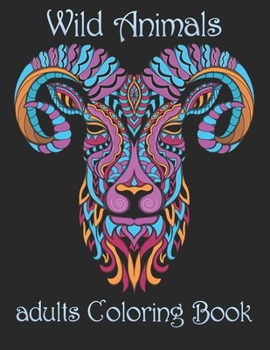 Paperback Wild Animals: adults Coloring Book