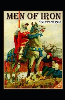 Men of Iron Illustrated