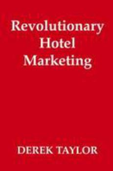 Hardcover Revolutionary Hotel Marketing Book