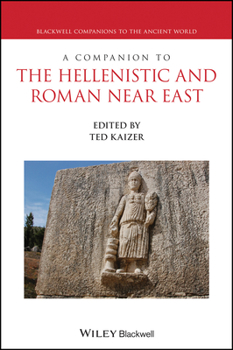 Paperback A Companion to the Hellenistic and Roman Near East Book