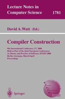 Paperback Compiler Construction: 9th International Conference, CC 2000 Held as Part of the Joint European Conferences on Theory and Practice of Softwar Book