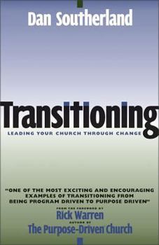 Paperback Transitioning: Leading Your Church Through Change Book