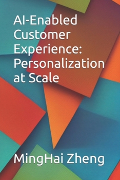 Paperback AI-Enabled Customer Experience: Personalization at Scale Book