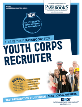 Paperback Youth Corps Recruiter (C-1537): Passbooks Study Guide Volume 1537 Book