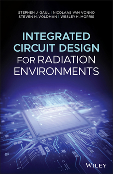 Hardcover Integrated Circuit Design for Radiation Environments Book