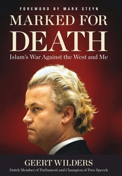 Hardcover Marked for Death: Islam's War Against the West and Me Book