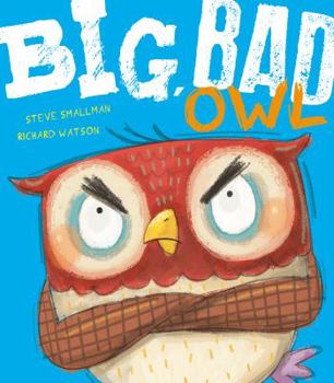 Paperback Big, Bad Owl Book