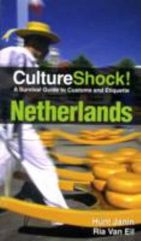 Culture Shock! Netherlands (Culture Shock!) - Book  of the Culture Shock!