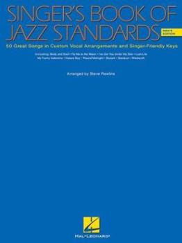 Paperback The Singer's Book of Jazz Standards - Men's Edition: Men's Edition Book