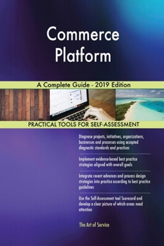Paperback Commerce Platform A Complete Guide - 2019 Edition Book