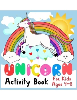 Paperback unicorn activity book for kids ages 4-8: activity book for girls Book