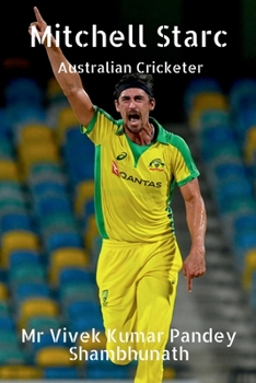 Paperback Mitchell Starc: Australian Cricketer Book