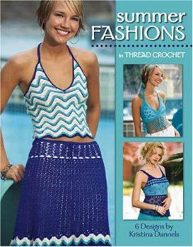 Hardcover Summer Fashions in Thread Crochet (Leisure Arts #4383) Book