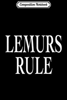 Composition Notebook: Funny Lemur Gift  Journal/Notebook Blank Lined Ruled 6x9 100 Pages