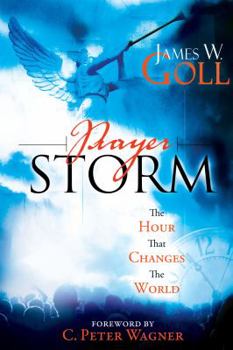 Paperback Prayer Storm: The Hour That Changes the World Book