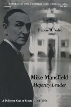 Mike Mansfield, Majority Leader: A Different Kind of Senate, 1961-1976