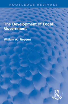 Paperback The Development of Local Government Book