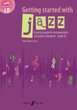 Paperback Getting Started with Jazz: A Practical Guide for Instrumentalists and Pianists (Pre-Reading - Early Intermediate Level), Book & Enhanced CD [With CD] Book