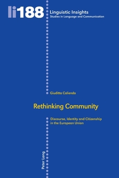 Paperback Rethinking Community: Discourse, Identity and Citizenship in the European Union Book