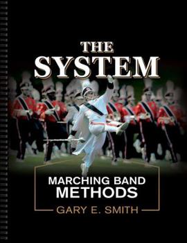 Spiral-bound The System: Marching Band Methods Book