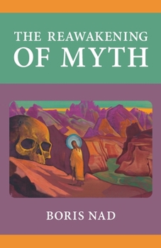 Paperback The Reawakening of Myth Book