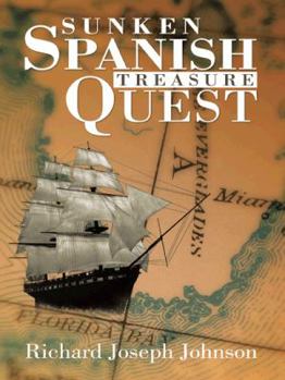 Paperback Sunken Spanish Treasure Quest Book