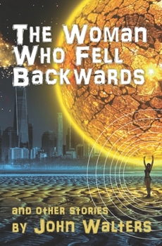 Paperback The Woman Who Fell Backwards and Other Stories Book