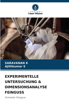 Experimentelle Untersuchung & Dimensionsanalyse Feinguss (German Edition)