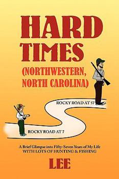 Paperback Hard Times (Northwestern, North Carolina) Book