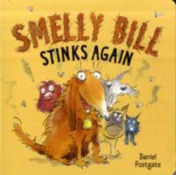 Board book Smelly Bill Stinks Again Book
