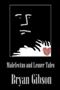 Paperback Malefectus and Lesser Tales Book