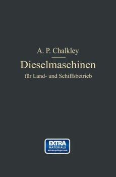 Paperback Dieselmaschinen Für Land- Und Schiffsbetrieb [German] Book