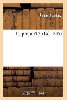 Paperback La Propriété [French] Book